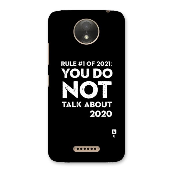 First Rule of 2021 Back Case for Moto C Plus