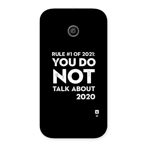 First Rule of 2021 Back Case for Moto E