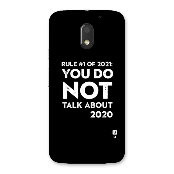 First Rule of 2021 Back Case for Moto E3 Power