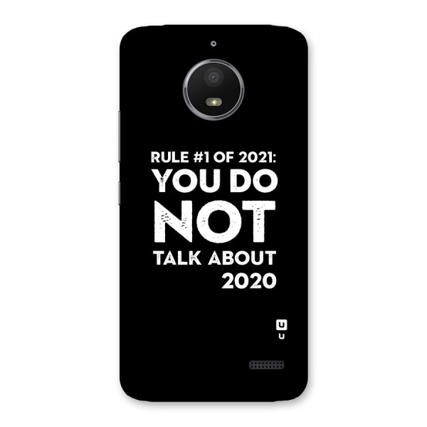 First Rule of 2021 Back Case for Moto E4