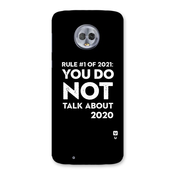 First Rule of 2021 Back Case for Moto G6