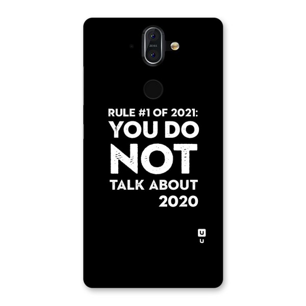 First Rule of 2021 Back Case for Nokia 8 Sirocco