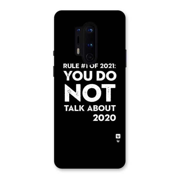 First Rule of 2021 Back Case for OnePlus 8 Pro