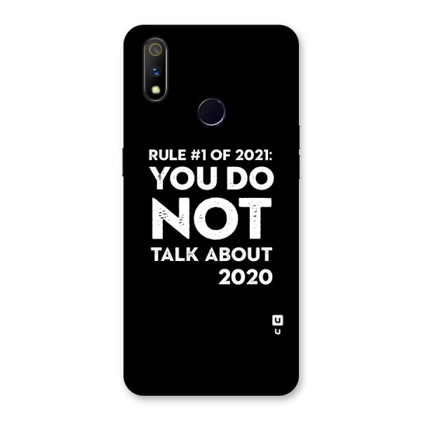 First Rule of 2021 Back Case for Realme 3 Pro