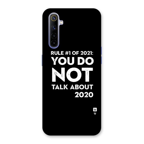 First Rule of 2021 Back Case for Realme 6