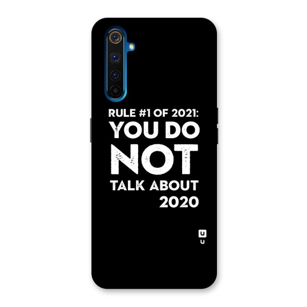 First Rule of 2021 Back Case for Realme 6 Pro