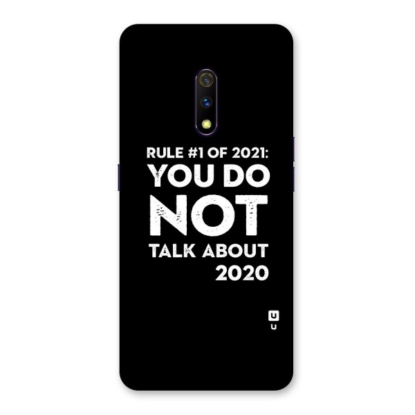 First Rule of 2021 Back Case for Realme X