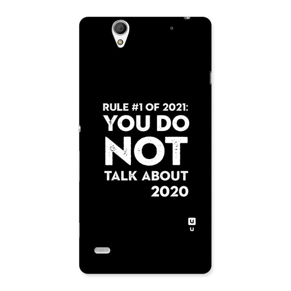 First Rule of 2021 Back Case for Sony Xperia C4