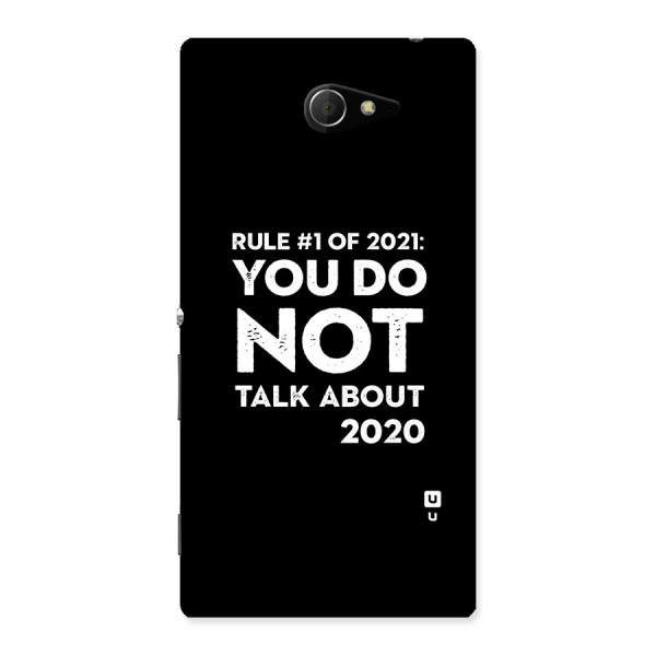 First Rule of 2021 Back Case for Sony Xperia M2