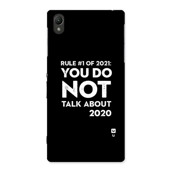 First Rule of 2021 Back Case for Sony Xperia Z1