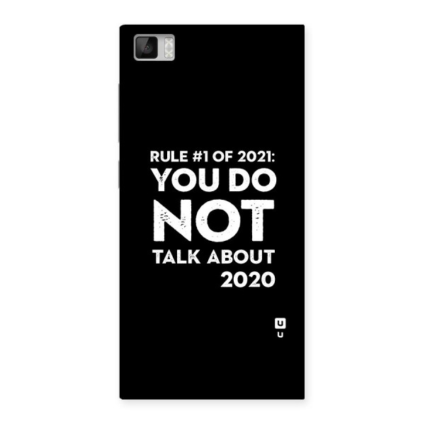 First Rule of 2021 Back Case for Xiaomi Mi3