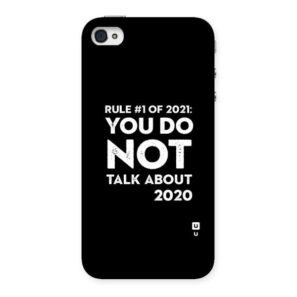 First Rule of 2021 Back Case for iPhone 4 4s