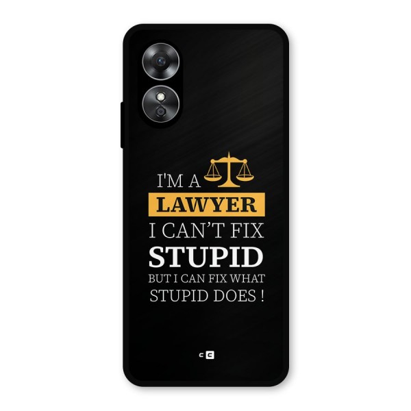 Fix Stupid Case Metal Back Case for Oppo A17