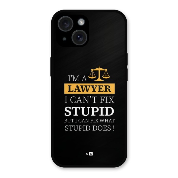 Fix Stupid Case Metal Back Case for iPhone 15