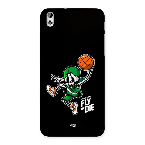 Fly Or Die Back Case for Desire 816g