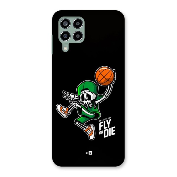 Fly Or Die Back Case for Galaxy M33