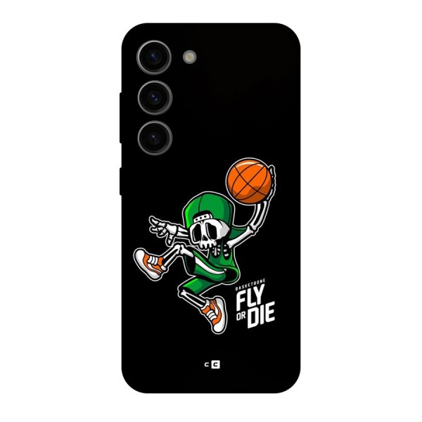 Fly Or Die Back Case for Galaxy S23