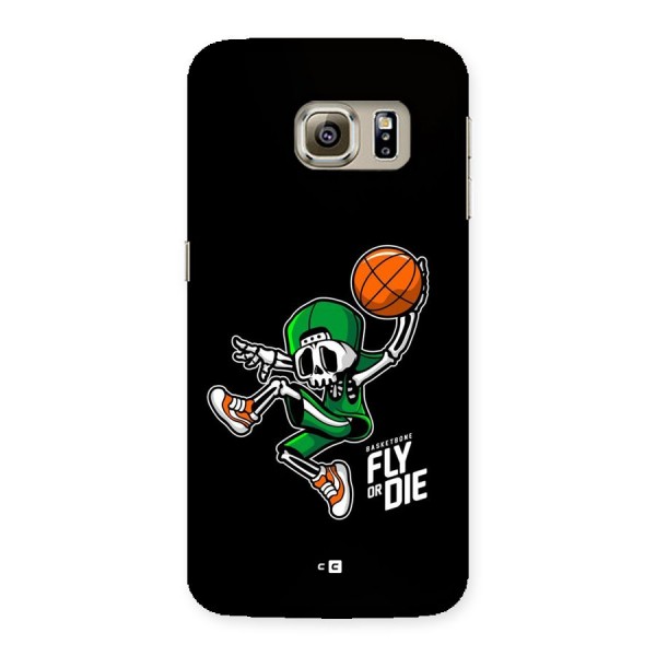 Fly Or Die Back Case for Galaxy S6 Edge Plus