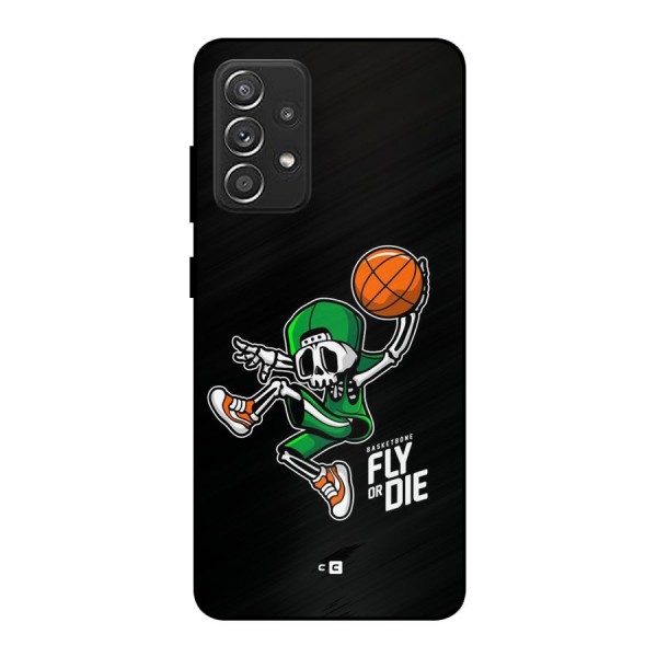 Fly Or Die Metal Back Case for Galaxy A52