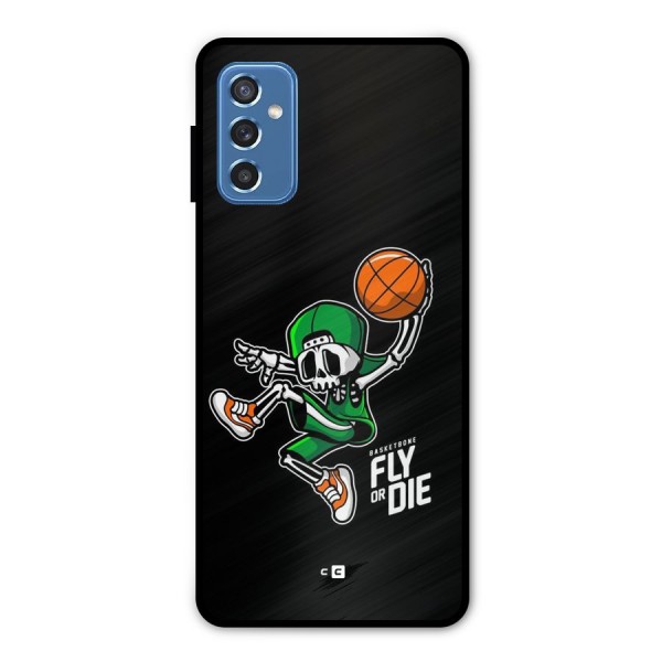 Fly Or Die Metal Back Case for Galaxy M52 5G