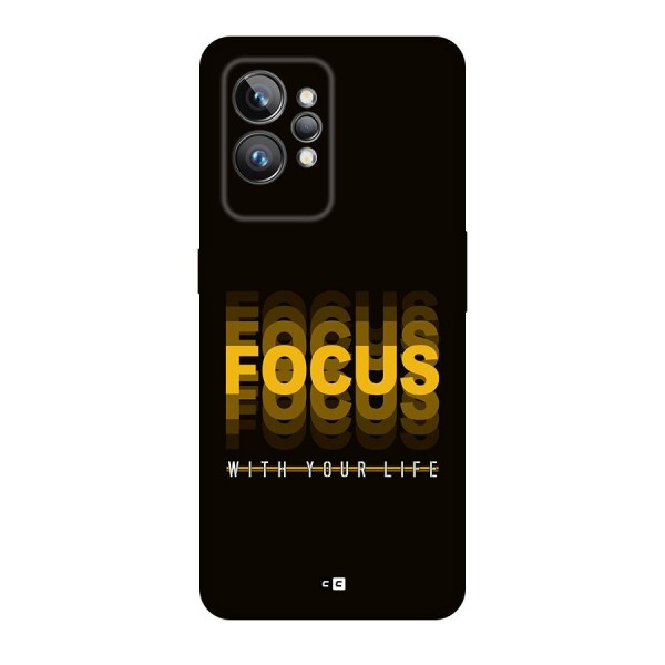 Focus Life Back Case for Realme GT2 Pro