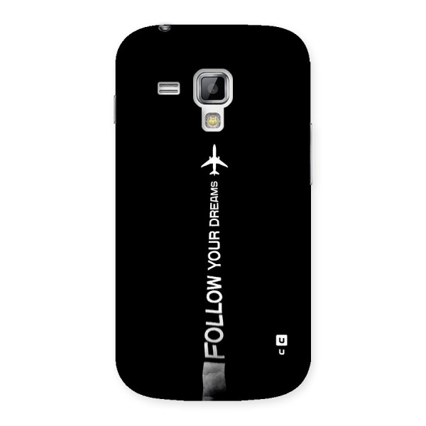 Follow Your Dream Back Case for Galaxy S Duos