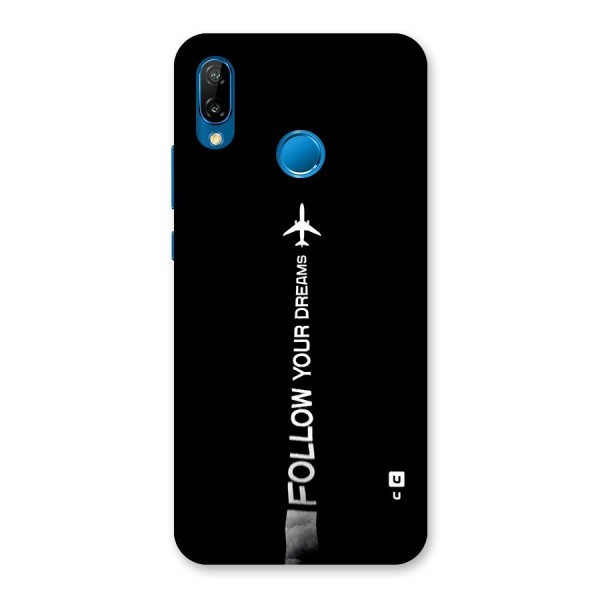 Follow Your Dream Back Case for Huawei P20 Lite