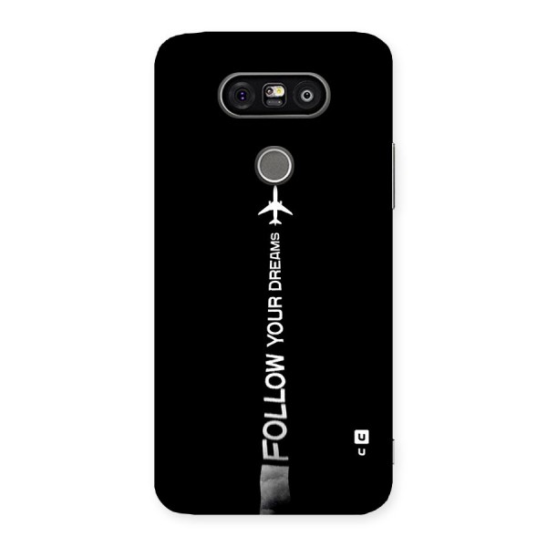 Follow Your Dream Back Case for LG G5