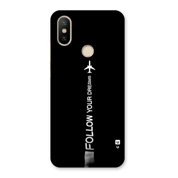 Follow Your Dream Back Case for Mi A2