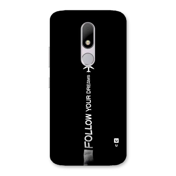 Follow Your Dream Back Case for Moto M