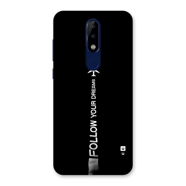 Follow Your Dream Back Case for Nokia 5.1 Plus