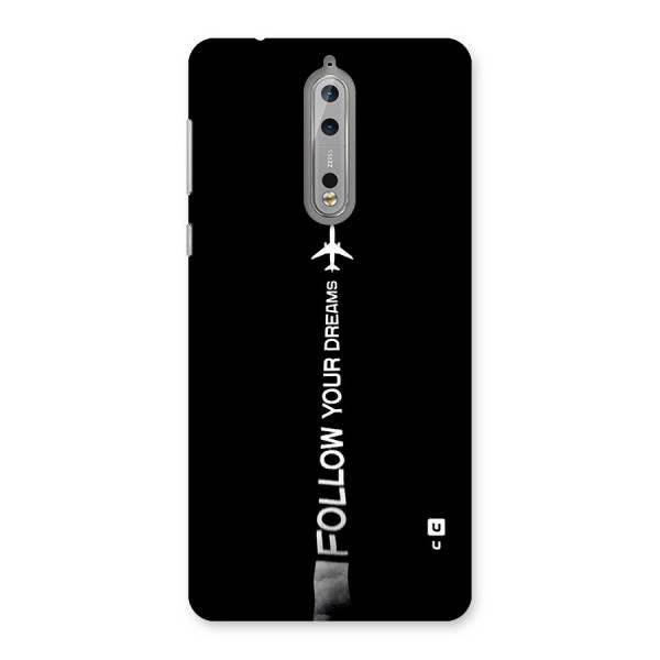 Follow Your Dream Back Case for Nokia 8