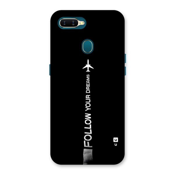 Follow Your Dream Back Case for Oppo A7