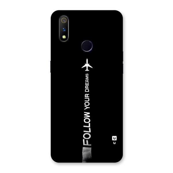 Follow Your Dream Back Case for Realme 3 Pro