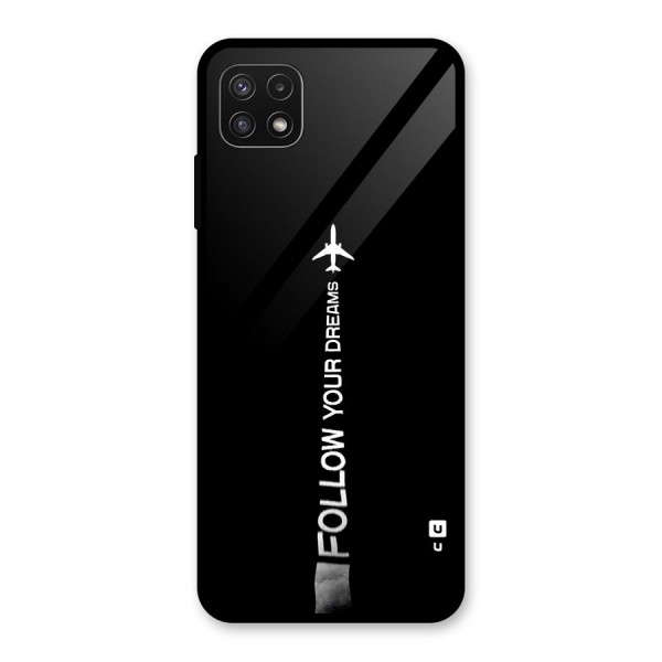 Follow Your Dream Glass Back Case for Galaxy A22 5G