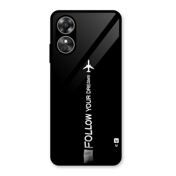 Follow Your Dream Glass Back Case for Oppo A17