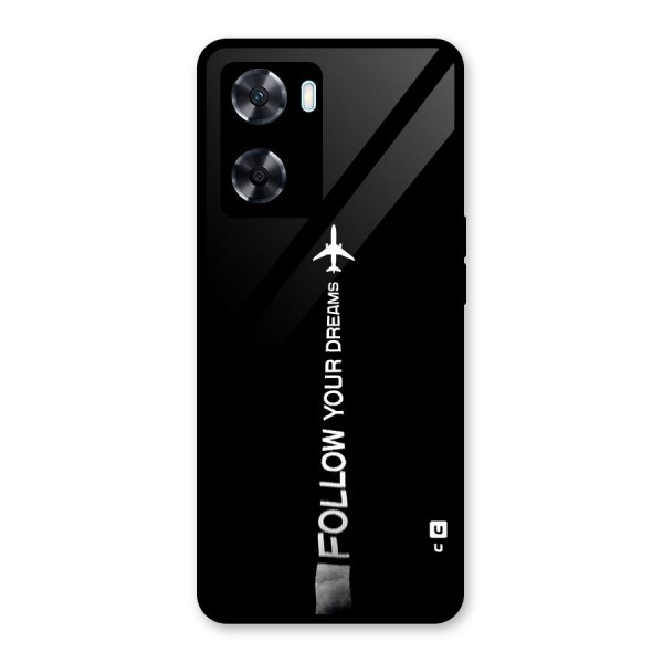 Follow Your Dream Glass Back Case for Oppo A77s