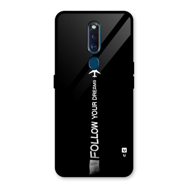 Follow Your Dream Glass Back Case for Oppo F11 Pro