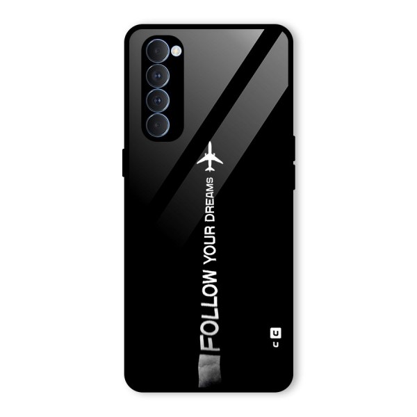 Follow Your Dream Glass Back Case for Oppo Reno4 Pro