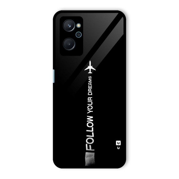 Follow Your Dream Glass Back Case for Realme 9i