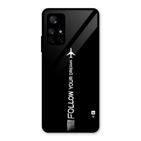 Follow Your Dream Glass Back Case for Redmi Note 11T 5G