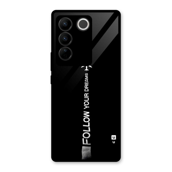 Follow Your Dream Glass Back Case for Vivo V27 Pro