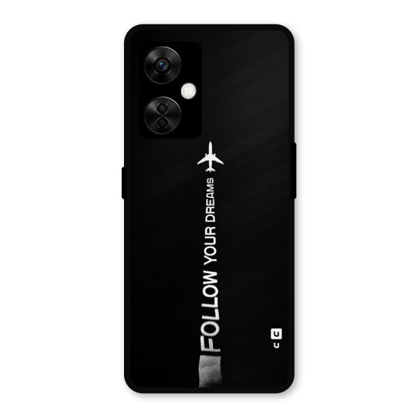 Follow Your Dream Metal Back Case for OnePlus Nord CE 3 Lite