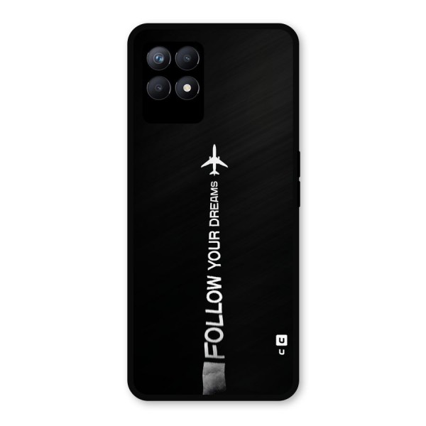 Follow Your Dream Metal Back Case for Realme 8i