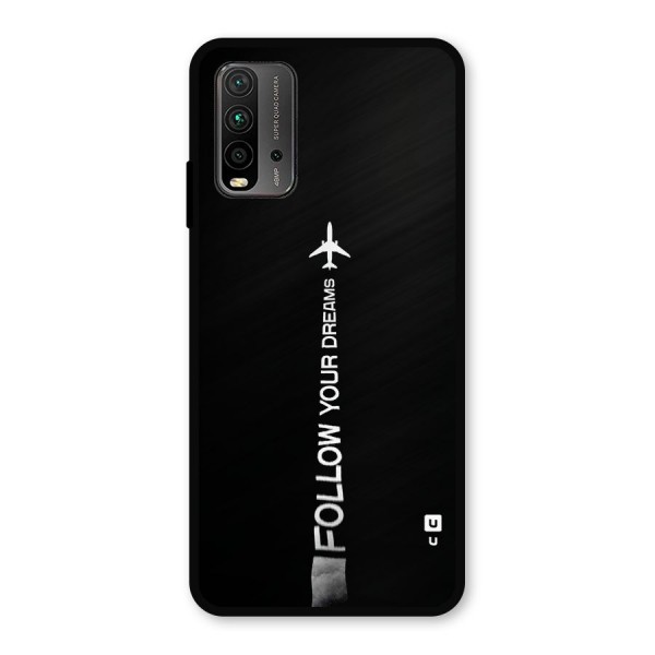 Follow Your Dream Metal Back Case for Redmi 9 Power