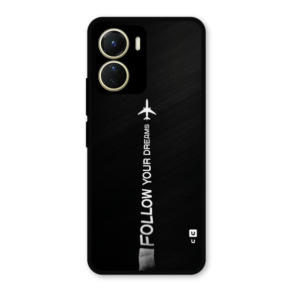 Follow Your Dream Metal Back Case for Vivo Y16