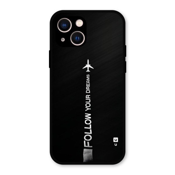 Follow Your Dream Metal Back Case for iPhone 13