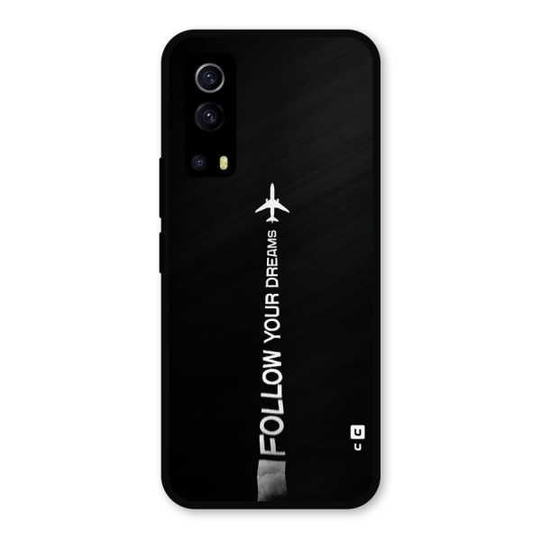 Follow Your Dream Metal Back Case for iQOO Z3