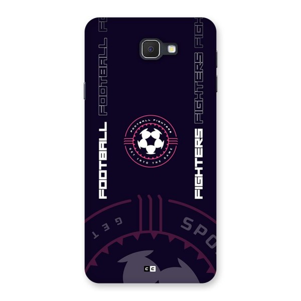 Football Fighters Back Case for Galaxy J7 Prime