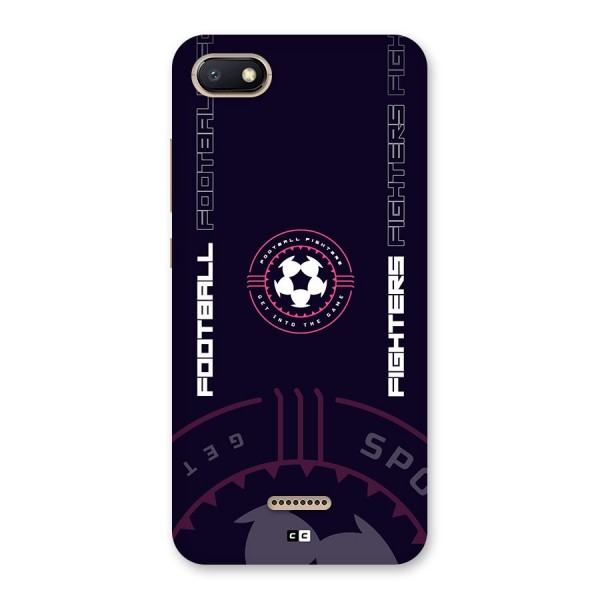 Football Fighters Back Case for Redmi 6A